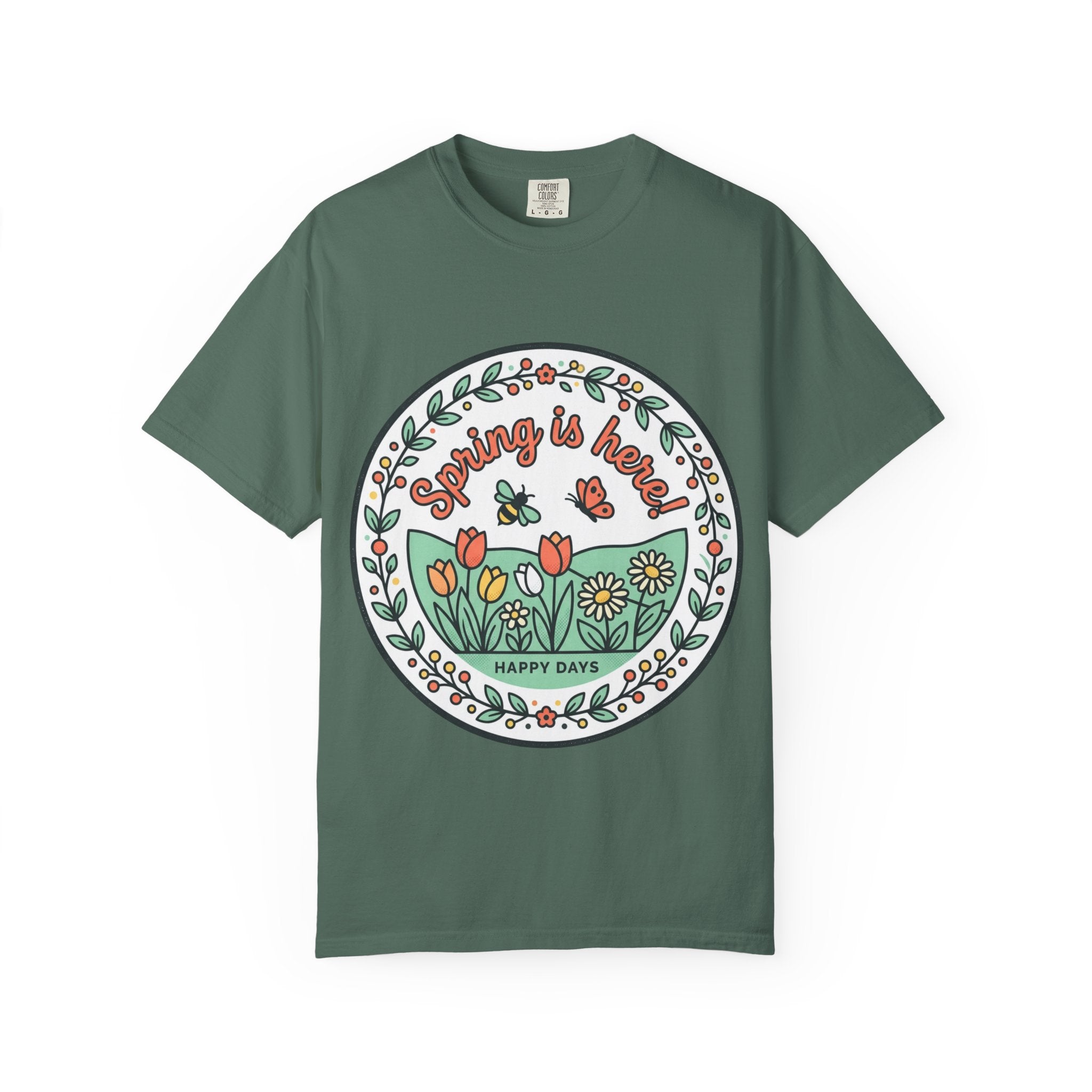 Spring Is Here Floral T-Shirt — "Happy Days" Garden Tee